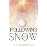 Following the Snow