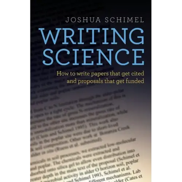 Writing Science: How to Write Papers That Get Cited and Proposals That Get Funded
