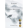 Ichiro and the Great Mountain