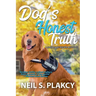 Dog's Honest Truth