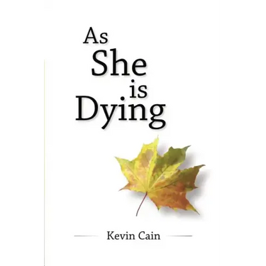 As She Is Dying