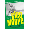 "One Girl's Confession" - The Life and Career of Cleo Moore
