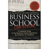 Business School Confidential: A Complete Guide to the Business School Experience: By Students, for Students