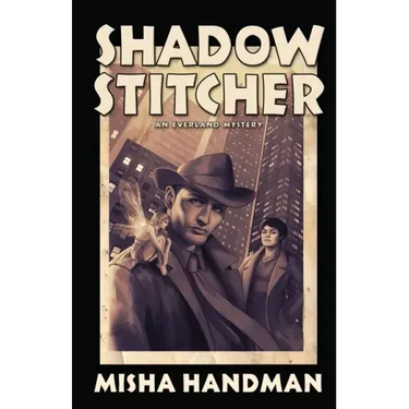 Shadow Stitcher: An Everland Mystery