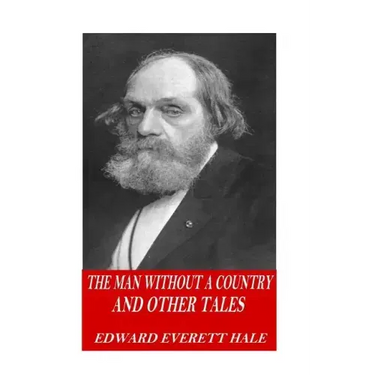 The Man Without a Country and Other Tales