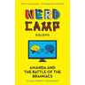 Amanda and the Battle of the Brainiacs (Nerd Camp Briefs #2)