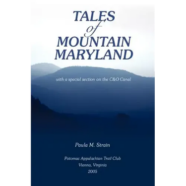 Tales of Mountain Maryland: With a Special Section on the C&o Canal