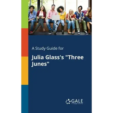 A Study Guide for Julia Glass's "Three Junes"