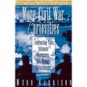 More Civil War Curiosities: Fascinating Tales, Infamous Characters, and Strange Coincidences
