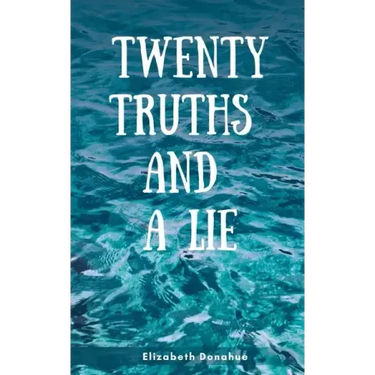 Twenty Truths and a Lie