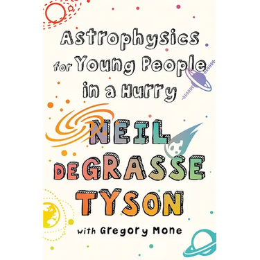 Astrophysics for Young People in a Hurry