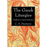 The Greek Liturgies