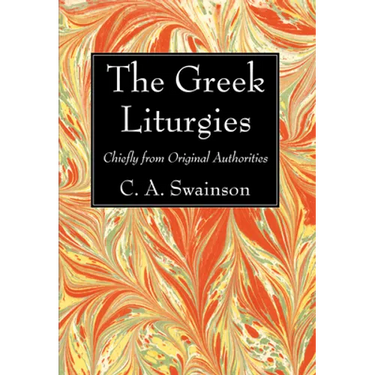 The Greek Liturgies