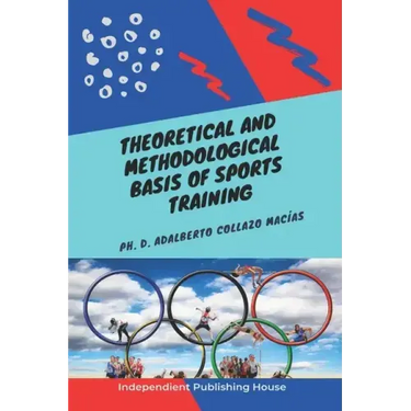 Theoretical and Methodological Basis of Sports Training