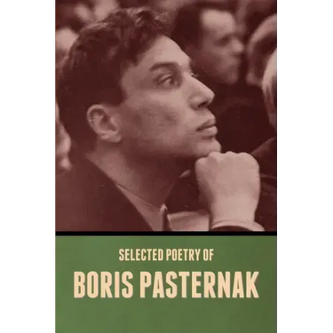 Selected Poetry of Boris Pasternak
