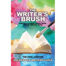 The Writer's Brush: Painting Colorful Poetry, Prose, Memoir, and Tall Tales