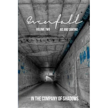 Evenfall Volume II: Director's Cut