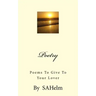Poetry: Poems to Give to your Lover