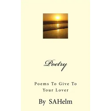 Poetry: Poems to Give to your Lover