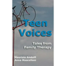 Teen Voices: Tales from Family Therapy