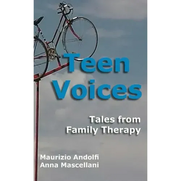 Teen Voices: Tales from Family Therapy
