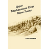 Upper Tittabawassee River Boom Towns