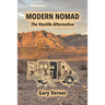 Modern Nomad: The Vanlife Alternative