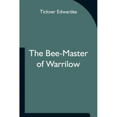 The Bee-Master of Warrilow