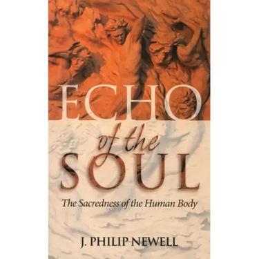 Echo of the Soul: The Sacredness of the Human Body