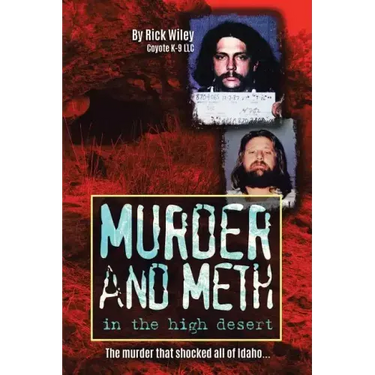 Murder and Meth in the High Desert