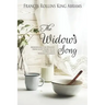 The Widow's Song: Meditations for Widows from God's Word with Stories from Widows' Journeys