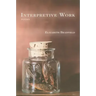 Interpretive Work