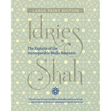 The Exploits of the Incomparable Mulla Nasrudin