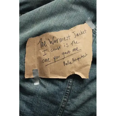 The Warmest Jacket I Own is the One You Gave Me
