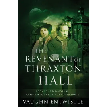 The Revenant of Thraxton Hall