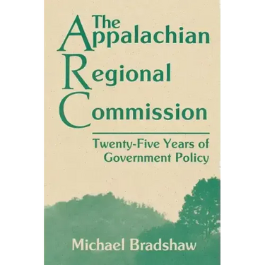The Appalachian Regional Commission: Twenty-Five Years of Government Policy