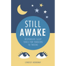 Still Awake: Responsive Sleep Tools for Toddlers to Tweens