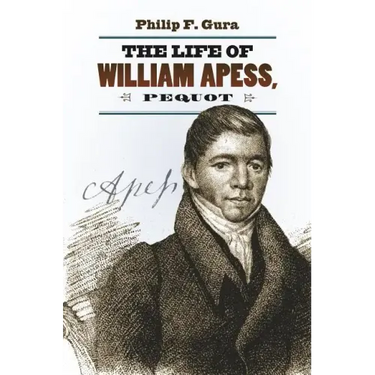 The Life of William Apess, Pequot