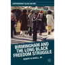Birmingham and the Long Black Freedom Struggle