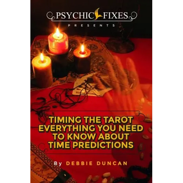 Timing the Tarot: Everything you need to know about Time Predictions