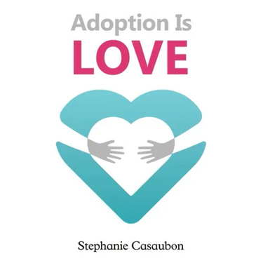 Adoption Is Love