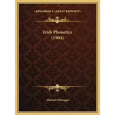 Irish Phonetics (1904)