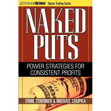 Naked Puts: Power Strategies for Consistent Profits