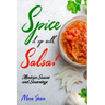 Spice It Up with Salsa!: Mexican Sauces and Seasonings