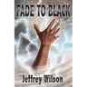 Fade to Black