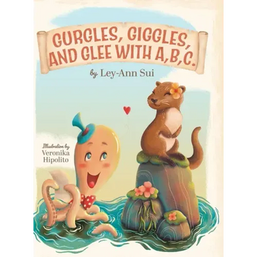 Gurgles, Giggles, and Glee with A, B, C.