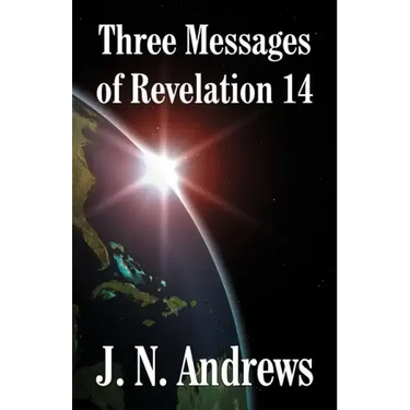 Three Messages of Revelation 14