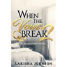 When the Vows Break 2