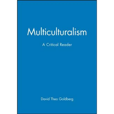 Multicultrualiamism Critical Reader
