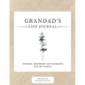Grandad's Life Journal: Stories, Memories and Moments for My Family A Guided Memory Journal to Share Grandad's Life